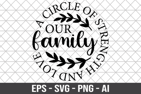 A Circle of Strength and Love Our Family