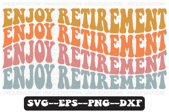Enjoy Retirement Quote Retro Svg Design: A Practical Review for Real Projects