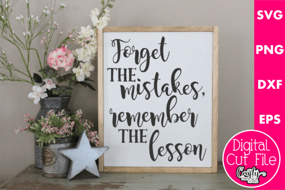 Forget the Mistakes Remember the Lesson Embroidery Design Review