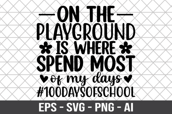 On the Playground is Where Spend Most