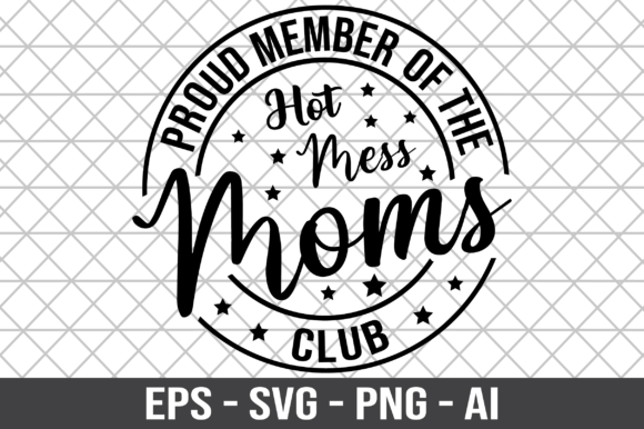 Proud Member of the Hot Mess Club SVG: A Designer’s Honest Review
