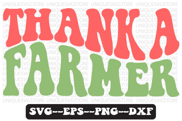 Thank a Farmer Quote Retro SVG Design Review