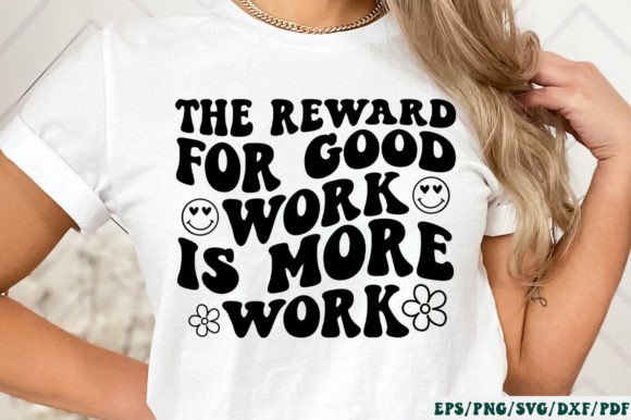The Reward for Good Work is More Work